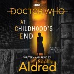 Doctor Who: At Childhood's End: Thirteenth Doctor Novel – Hledejceny.cz