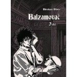 Balzamovač - 3. díl - Mitsukazu Mihara – Hledejceny.cz