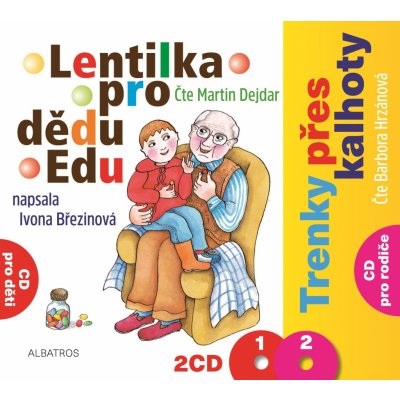 Lentilka pro dědu Edu a Trenky přes kalhoty - Ivona Březinová, Martin Dejdar, Barbora Hrzánová – Zbozi.Blesk.cz