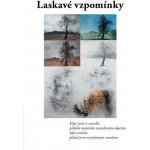 Laskavé vzpomínky – Hledejceny.cz