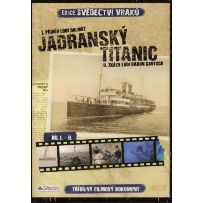 Jadranský Titanic DVD – Zboží Mobilmania