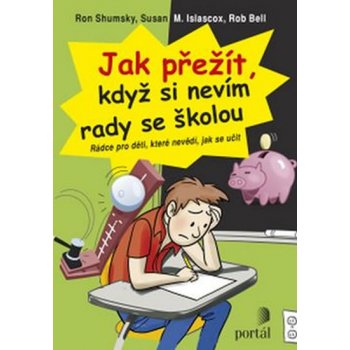 Jak přežít, když si nevím rady se školou