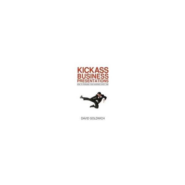 E-book elektronická kniha Kickass Business Presentations - Goldwich David