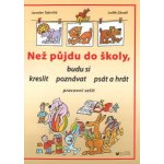 Než půjdu do školy – Sleviste.cz