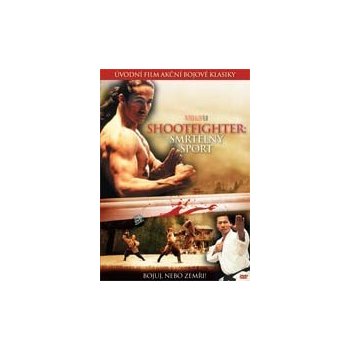 Shootfighter: Smrtelný sport DVD