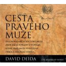 Cesta pravého muže - David Deida, Vladislav Beneš