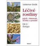 Léčivé rostliny, jejich vlastnosti, účinky a použití 2 - Evropa – Zbozi.Blesk.cz