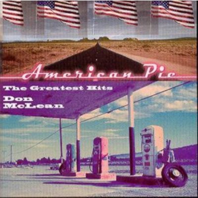 Mclean Don - American Pie - Greatest Hits CD – Zbozi.Blesk.cz