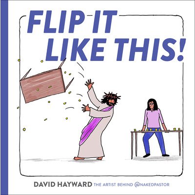 Flip It Like This! Hayward David Pevná vazba – Zboží Mobilmania