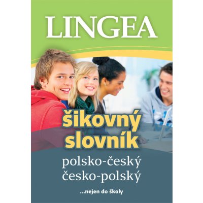 Polsko-český, česko-polský šikovný slovník …nejen do školy – Zbozi.Blesk.cz