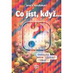 Co jíst, když... - Mandžuková Jarmila – Hledejceny.cz