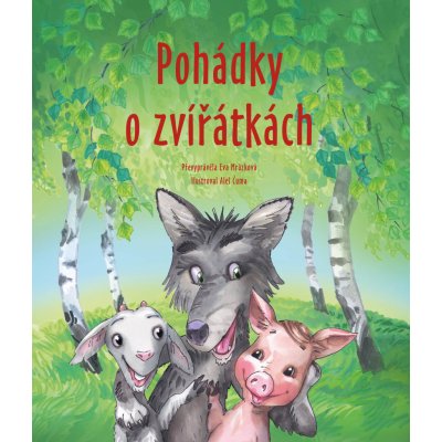 Pohádky o zvířátkách – Zbozi.Blesk.cz