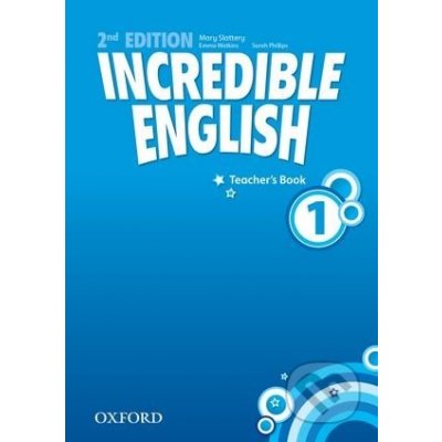 Incredible English 1 New Edition Teacher´s Book – Sleviste.cz
