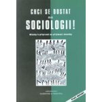 Chci se dostat na sociologii! - Jiří Ogrocký – Hledejceny.cz