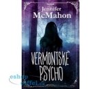 Vermontské psycho - Jennifer McMahon