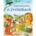 Nejkrásnější příběhy o zvířátkách - Sommer Karla S. – Hledejceny.cz