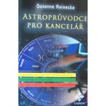 Astroprůvodce pro kancelář - Susanne Reinecke – Hledejceny.cz