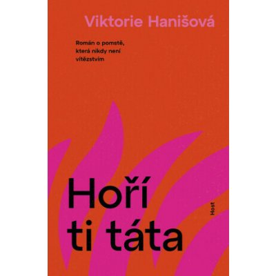 Hoří ti táta - Viktorie Hanišová – Zboží Mobilmania