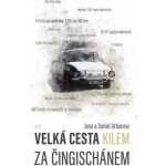 Velká cesta kilem za Čingischánem – Hledejceny.cz