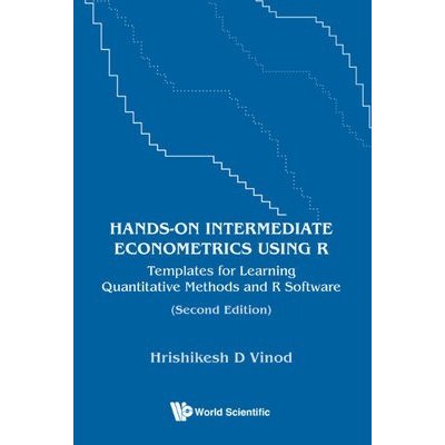 Hands-on Intermediate Econometrics Using R: Templates For Learning Quantitative Methods And R Software – Zboží Mobilmania