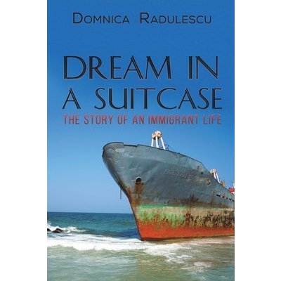 Dream in a Suitcase Radulescu DomnicaPaperback