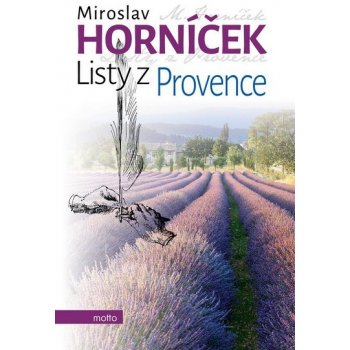 Listy z Provence - Miroslav Horníček