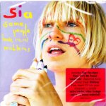 Sia - Some People Have Real Problems CD – Hledejceny.cz