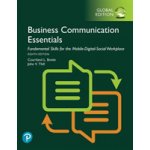 Business Communication Essentials: Fundamental Skills for the Mobile-Digital-Social Workplace, Global Edition Bovee CourtlandPaperback – Hledejceny.cz