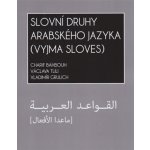 Slovní druhy arabského jazyka vyjma sloves - Charif Bahbouh – Hledejceny.cz