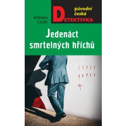 Jedenáct smrtelných hříchů - Roman Cílek