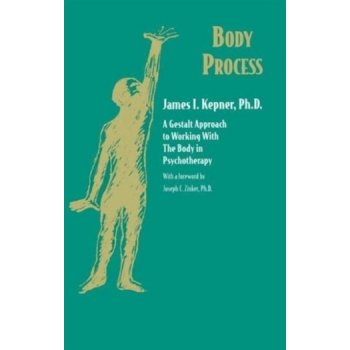 Body Process - J. Kepner Working with the Body in