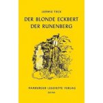 Der blonde Eckbert. Der Runenberg – Zbozi.Blesk.cz
