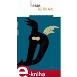 Demian. Příběh mládí Emila Sinclaira - Hermann Hesse – Hledejceny.cz