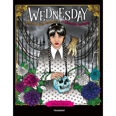 Wednesday Neoficiálna kniha morbídnych a strašidelných maľovaniek Amanda Brack