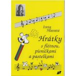 Hrátky s flétnou, písničkami a pastelkami – Hledejceny.cz