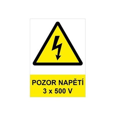 POZOR - napětí 3 x 500 V ! - bezpečnostní tabulka, plast 0,5 mm, A4 – Zboží Mobilmania