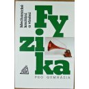 Fyzika pro gymnázia - Mechanické kmitání a vlnění - Lepil Oldřich