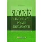 Slovník filozofických pojmů současnosti – Hledejceny.cz