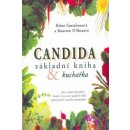 Candida základní kniha a kuchařka -- Jak se zbavit kvasinek-vhodné stravovací návyky k léčbě ženského onemocnění Gustafsonová