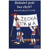 Dokážeš psát bez chyb ? 5.roč PS Nová škola Brno – Janáčková Zita