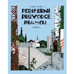Periferní průvodce Prahou – Zboží Dáma