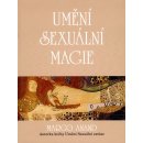 Umění sexuální magie - Margo Anand