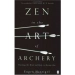 Zen in the Art of Archery - E. Herrigel – Hledejceny.cz