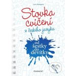 Stovka cvičení z českého jazyka od šestky do devítky - Lucie Honsigová – Zbozi.Blesk.cz