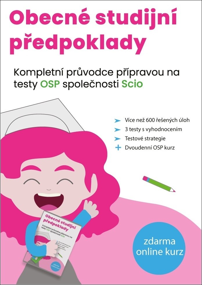 Obecné studijní předpoklady - Kompletní průvodce přípravou na testy OSP společnosti SCIO, 4. vydání - Matěj Vitouch; Kristýna Melicharová; Kateřina Šanderová