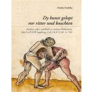 Dy kunst gelopt vor ritter und knechten - Ondřej Vodička