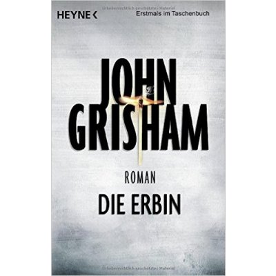 Die Erbin – Grisham John