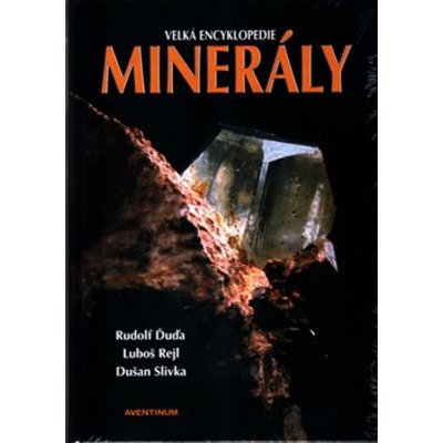 Minerály - Velká encyklopedie - Rudolf Ďuďa – Zboží Mobilmania