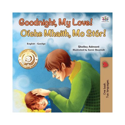 Goodnight, My Love! English Irish Bilingual Book for Kids