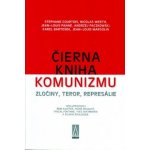 Čierna kniha komunizmu, Zločiny, teror, represálie – Hledejceny.cz